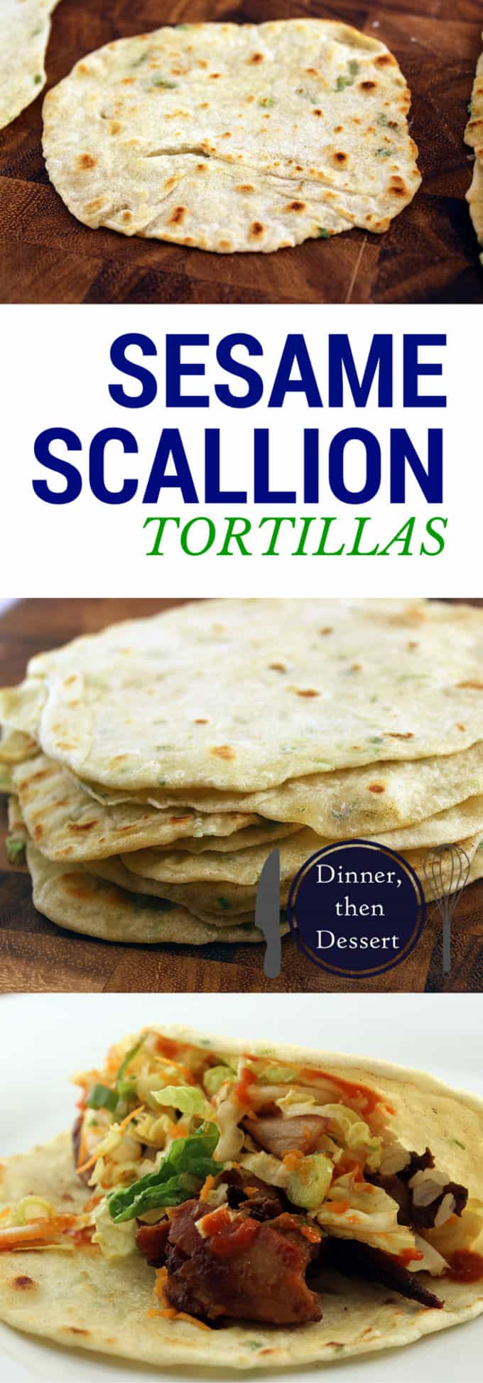 These Sesame Scallion Tortillas are easy to make and add a whole different layer of flavor to your dishes!