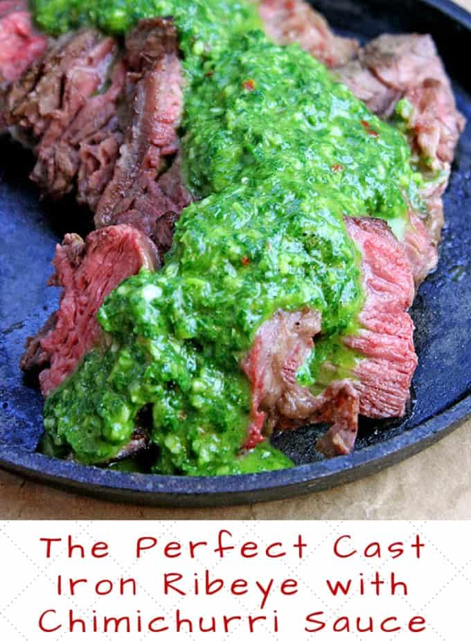 Vinegary, spicy, fresh, garlicky, and just a punch of flavor, this Chimichurri sauce will make any meal outstanding and this Cast Iron Steak is its perfect mate.