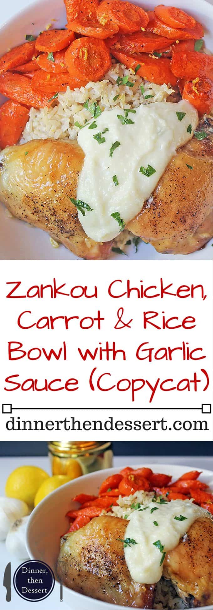 Zankou Chicken Copycat Bowl with their Chicken with Brown Rice Pilaf, Armenian Garlic Sauce & Lemon Scented Carrots. 
