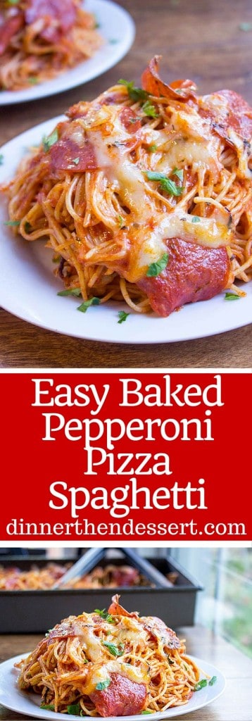 Easy Baked Pepperoni Pizza Spaghetti collage