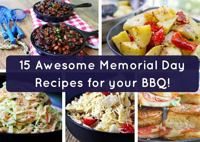 15 Awesome Memorial Day recipes for your BBQ
