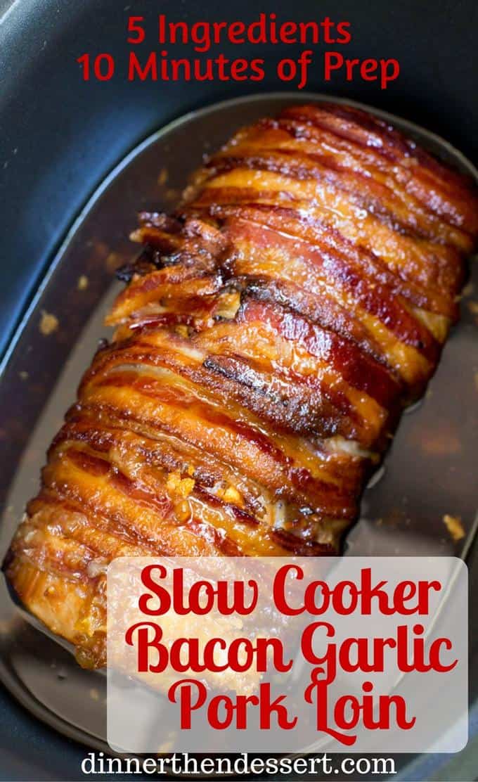 Slow Cooker Bacon Garlic Pork Loin is a take on my most popular recipe, Brown Sugar Garlic Pork made for the slow cooker and with bacon in just 5 ingredients! dev.dinnerthendessert.com