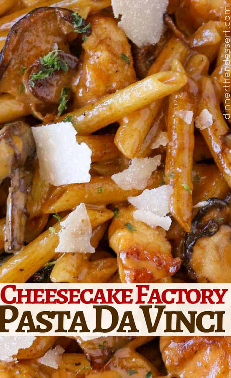 The perfect Cheesecake Factory Pasta Da Vinci Copycat! with creamy mushroom madeira sauce.